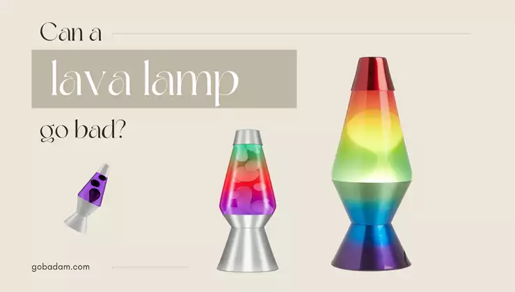 lava lamp go bad