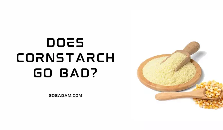 Does Cornstarch Go Bad?