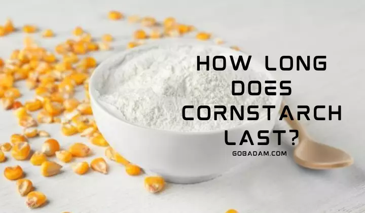 How Long Does Cornstarch Last?