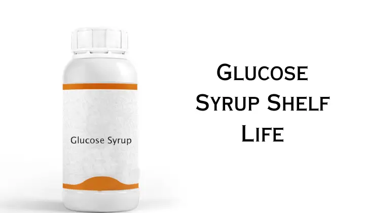 Glucose Syrup Shelf Life