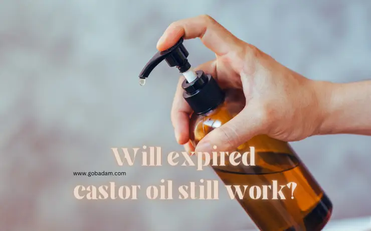 Will expired castor oil still work