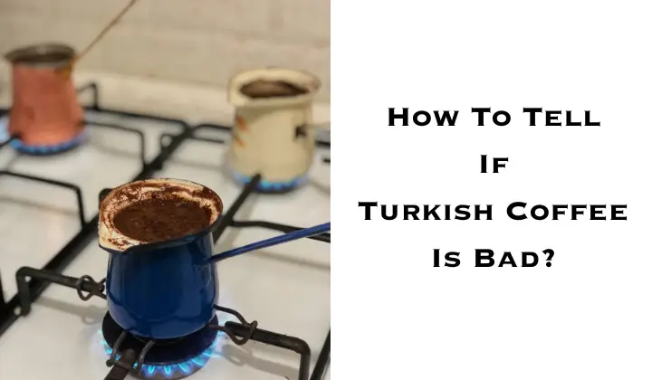 stale turkish coffee