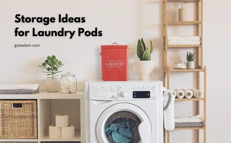 Storage Ideas for Laundry Pods
