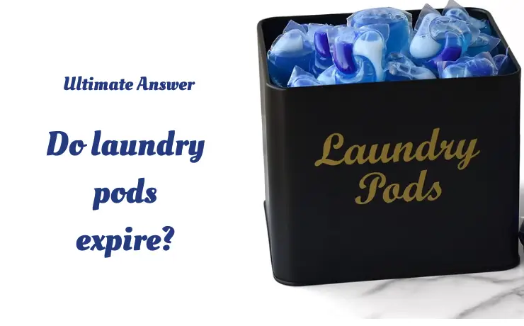 do laundry pods expire