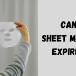 Can Sheet Masks Expire