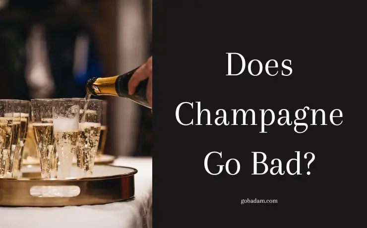 Does Champagne Go Bad