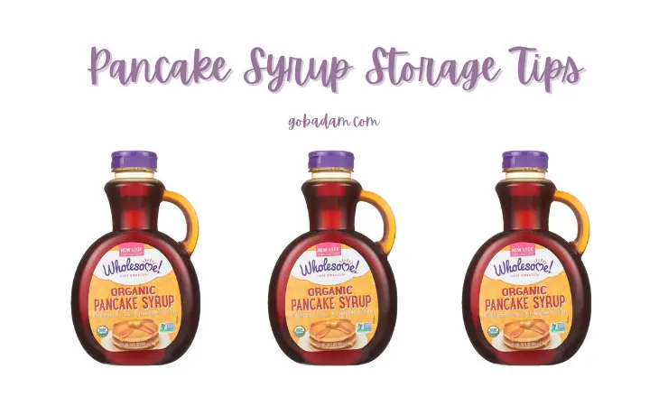 Pancake Syrup Storage Tips