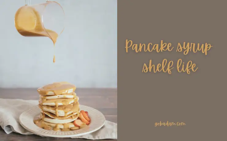 Pancake syrup shelf life