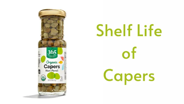 Shelf Life of Capers