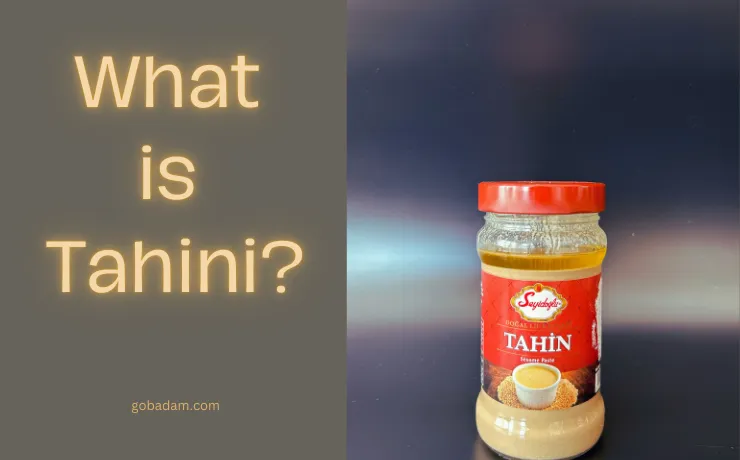 What is Tahini