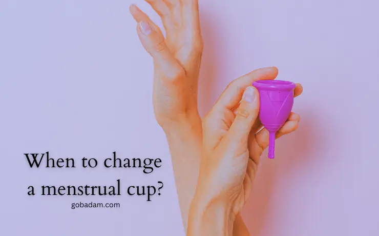 menstrual cup changing time