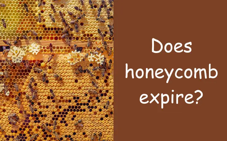 Does honeycomb expire