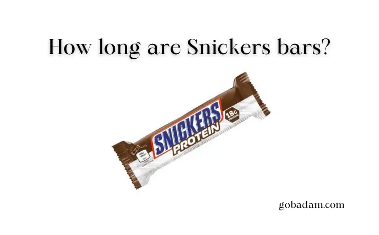 How long are Snickers bars?